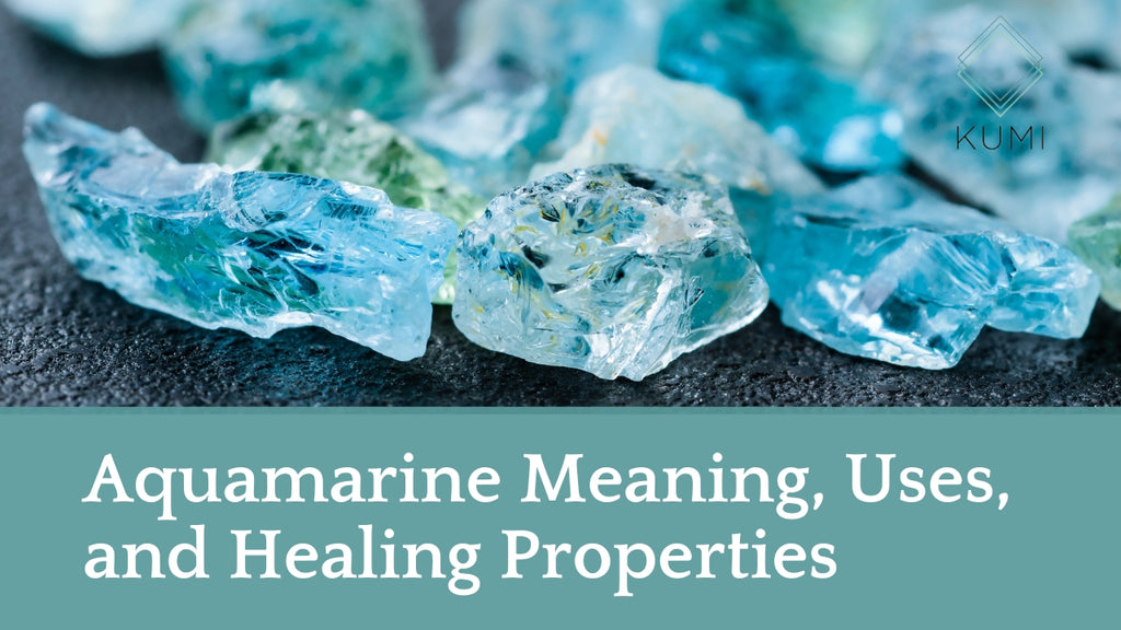 Aquamarine Meaning, Uses, and Healing Properties