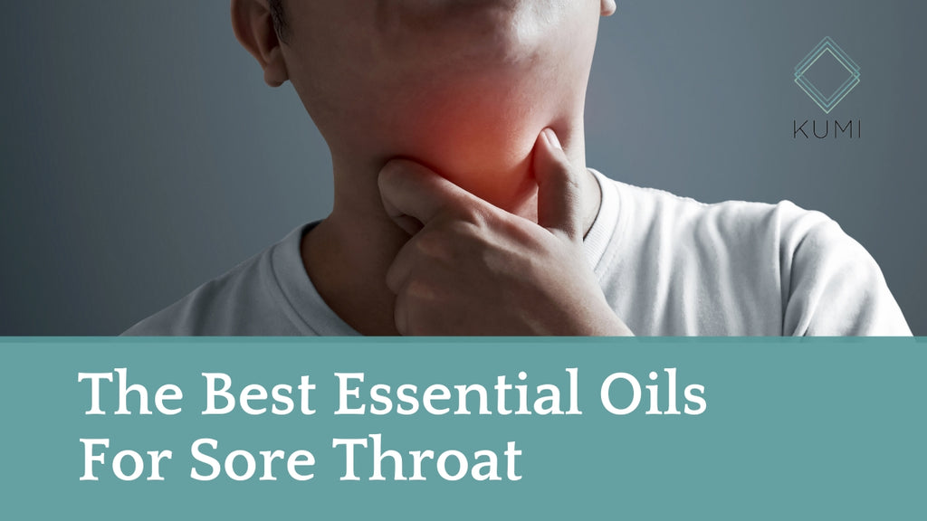 The Best Essential Oils For a Sore Throat