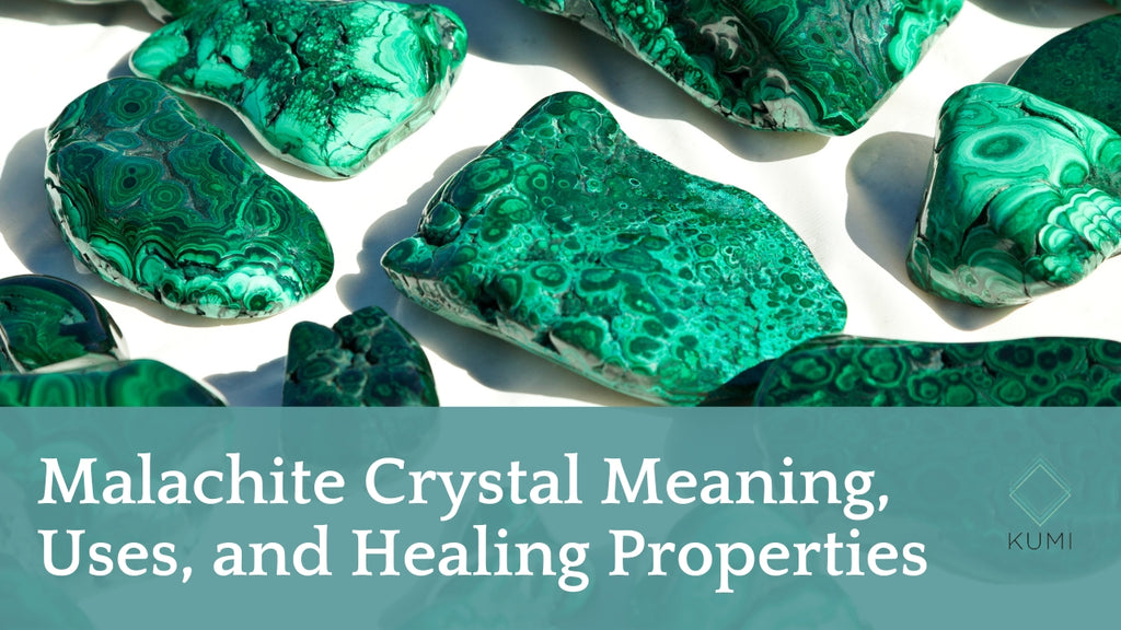 Malachite Crystal Meaning, Uses, and Healing Properties