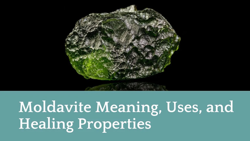 Moldavite Meaning, Uses, and Healing Properties