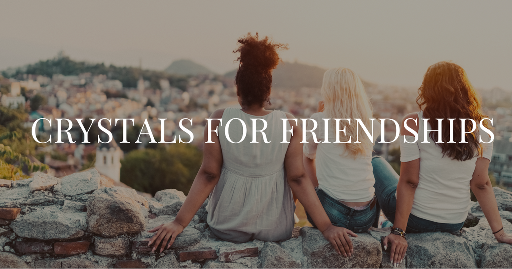 9 crystals for friendship